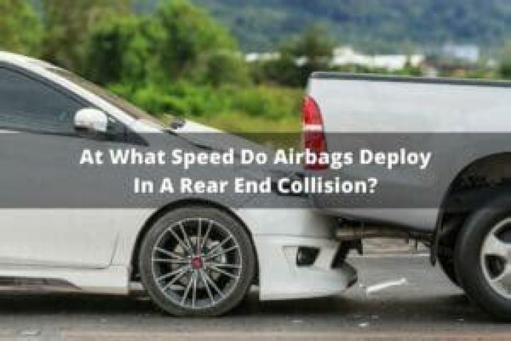 At what speed do airbags deploy in a rear-end collision?
