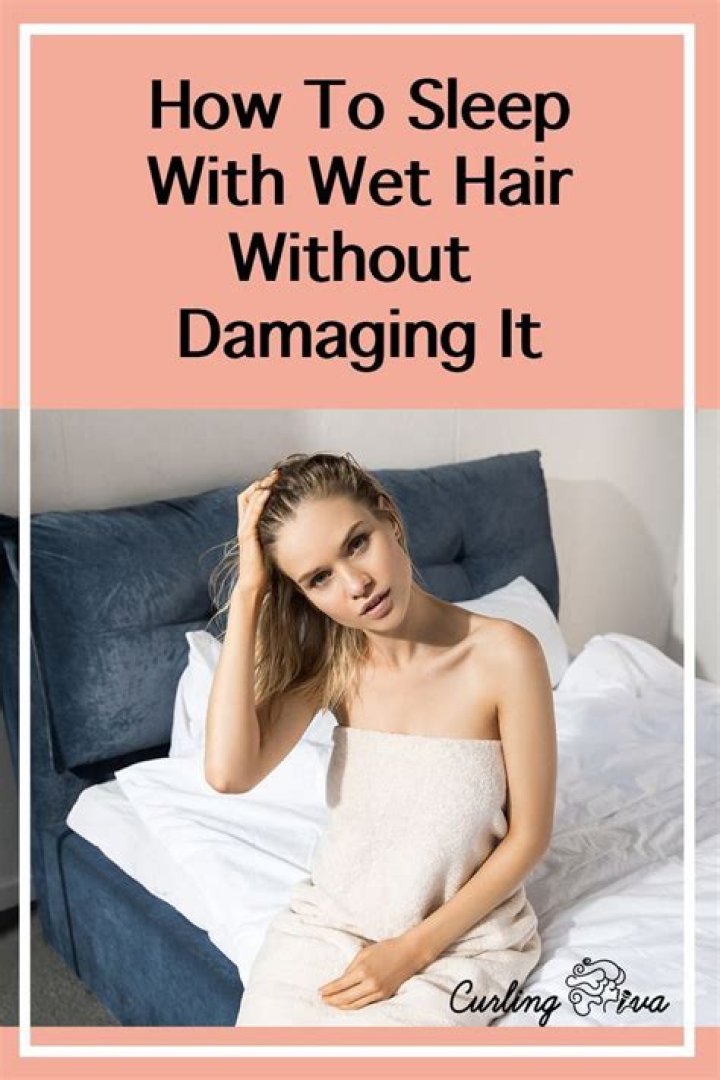 Can I sleep with wet hair?