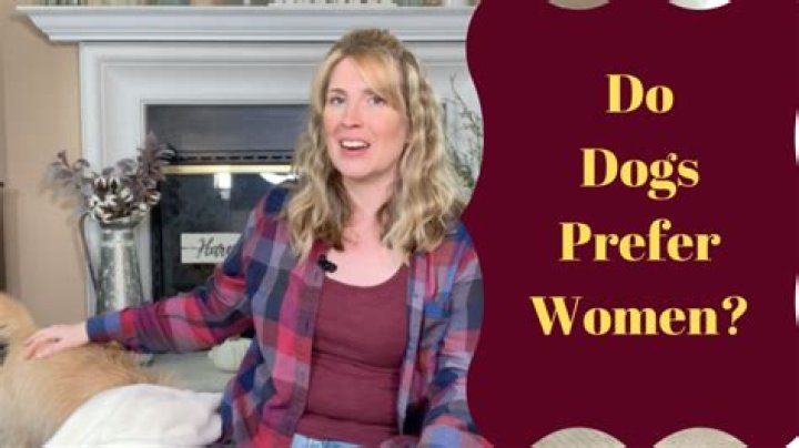 Do dogs prefer female owners?
