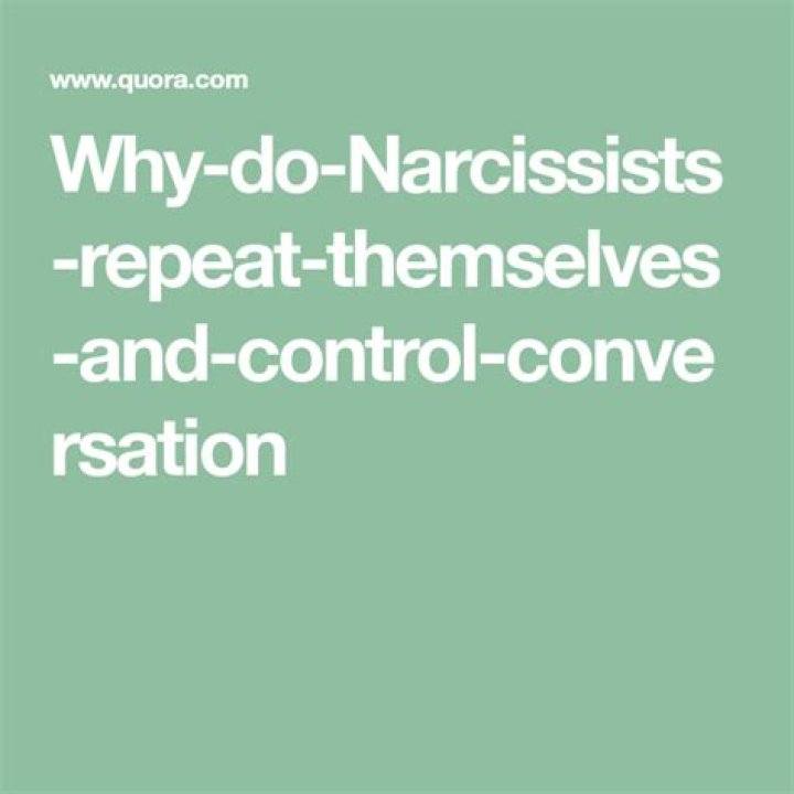 Do narcissists repeat themselves?