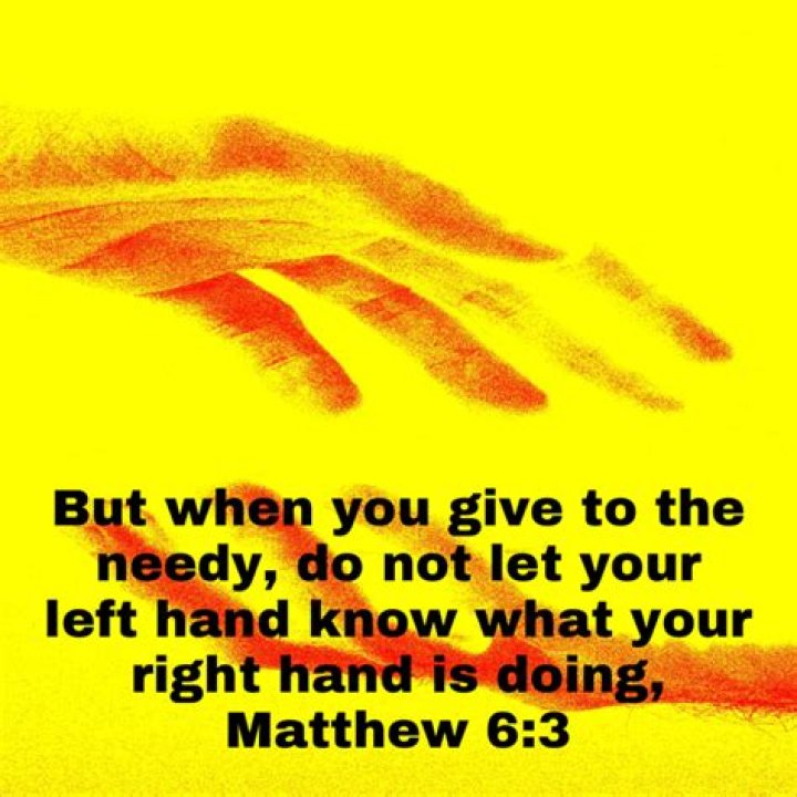 Do not let your left hand know what your right hand is doing?