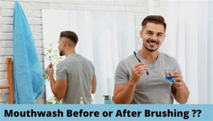 Do you use mouthwash before or after brushing?
