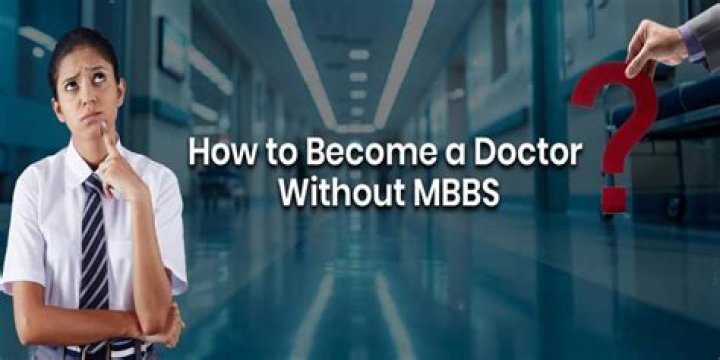How can I become a doctor without going to medical school?