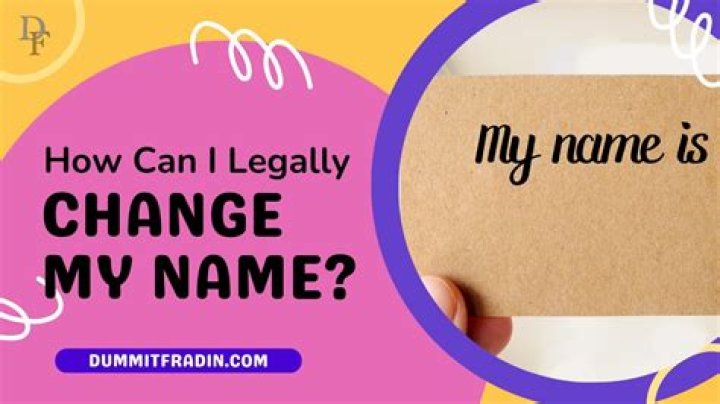 How can I change my name legally?