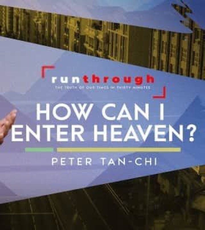 How can I enter heaven?