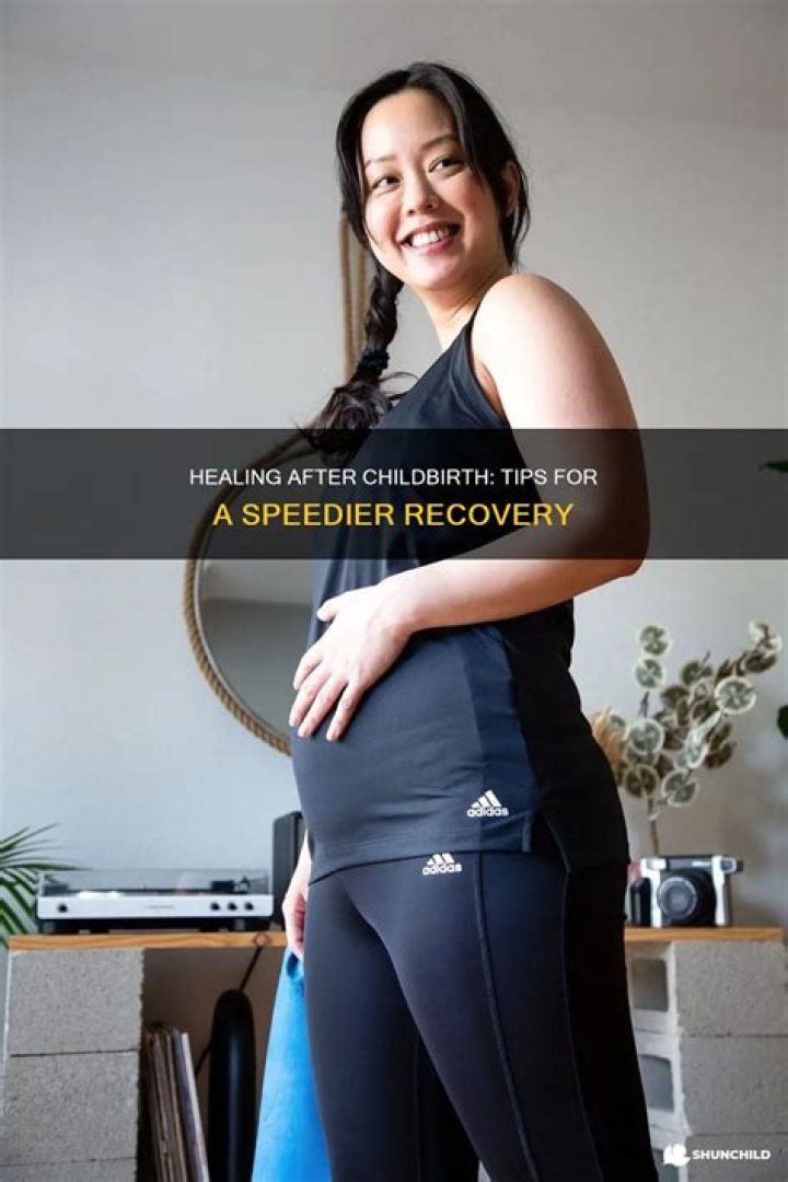 How can I heal faster after giving birth?