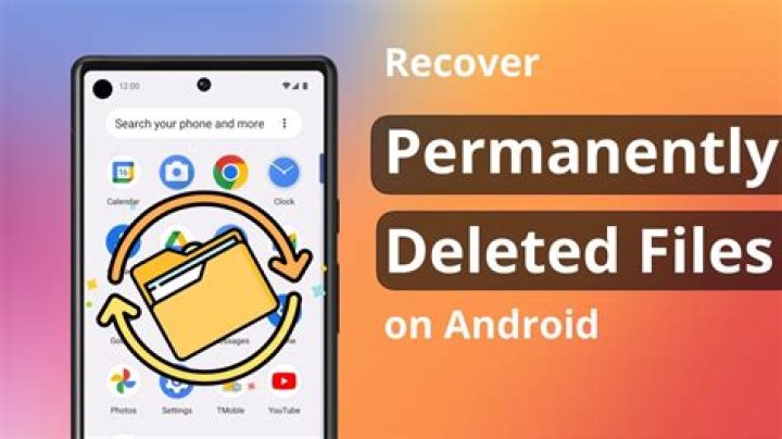 How can I recover permanently deleted files from Android phone?