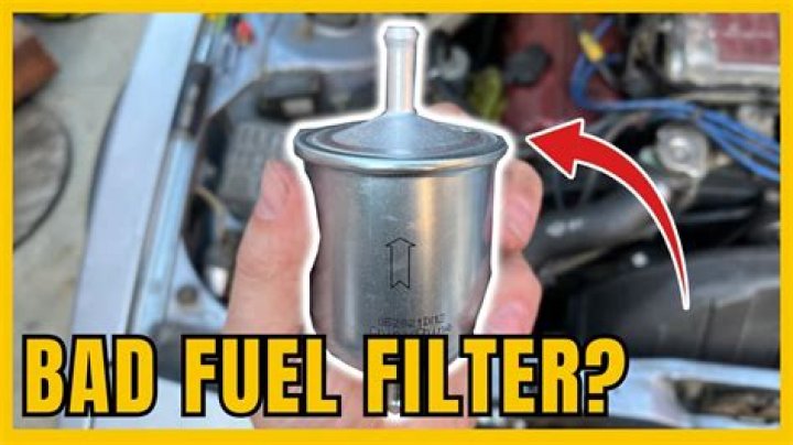 How do I know if my fuel pump or fuel filter is bad?