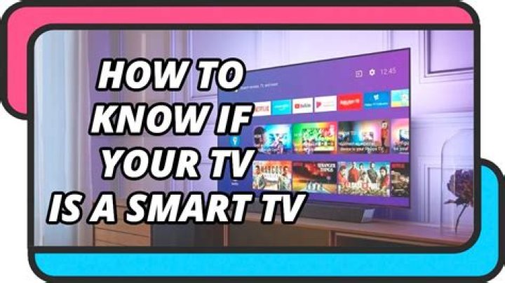 How do I know if my TV is smart?