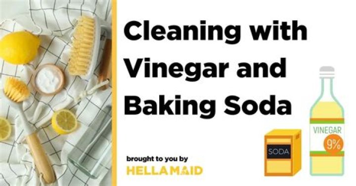 How do you clean with vinegar and baking soda?