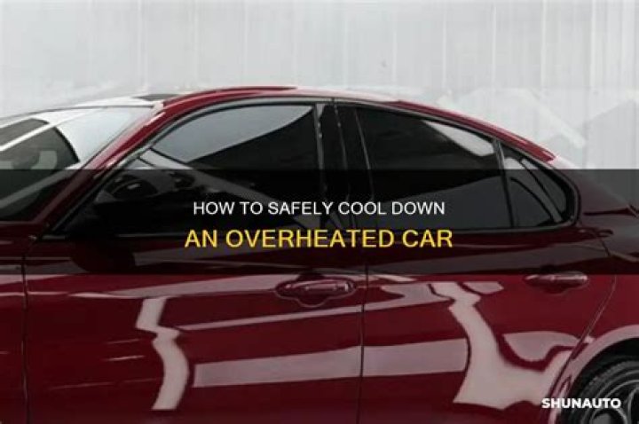 How do you cool down an overheated car?