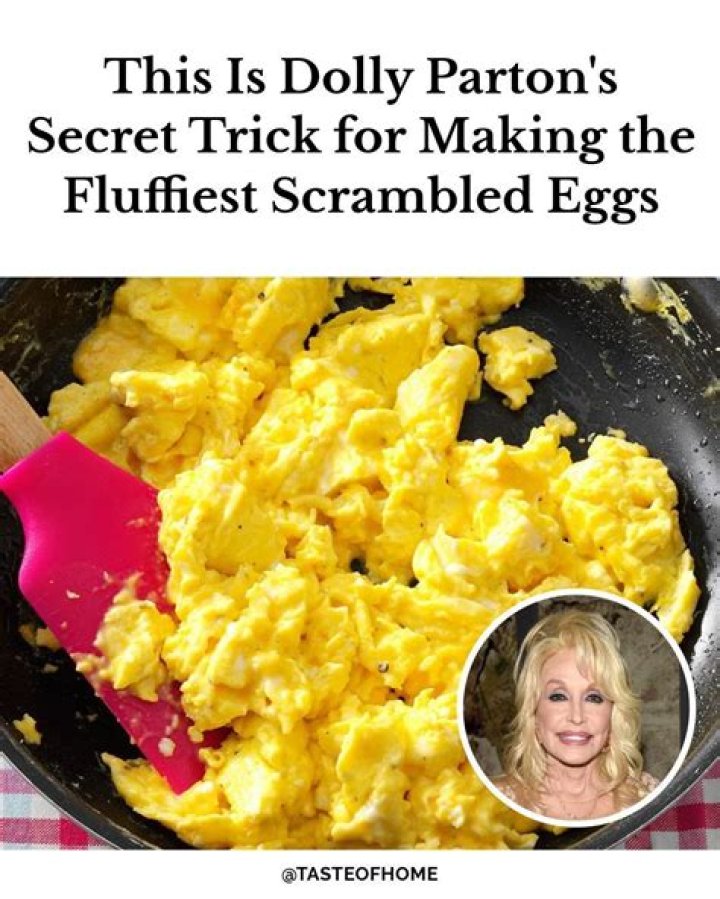 How do you make fluffy scrambled eggs like Dolly Parton?