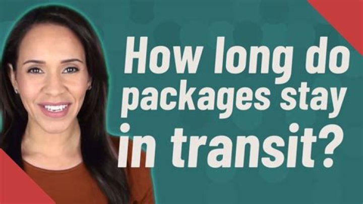 How long can a package stay in transit?