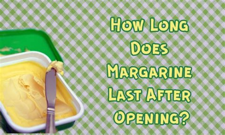 How long does margarine last once opened?