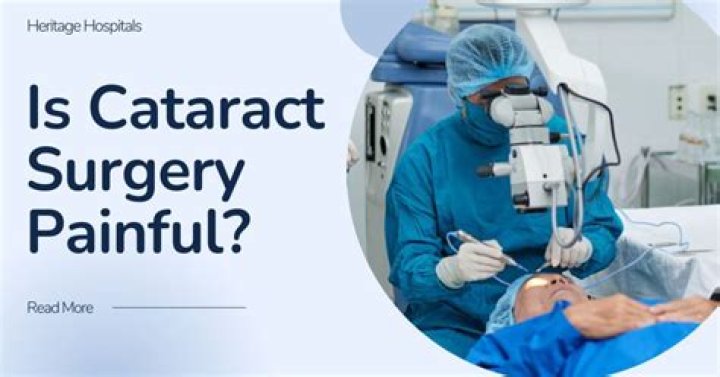 How painful is cataract surgery?
