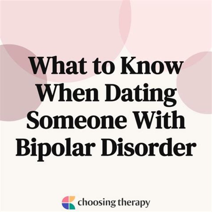 Is it worth dating someone with bipolar?