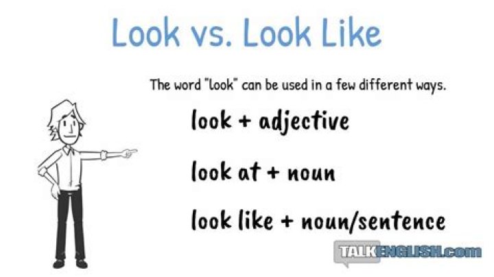 Is like or look like?