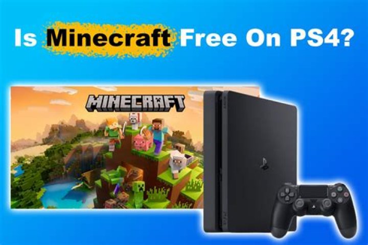 Is Minecraft on PS4 free?