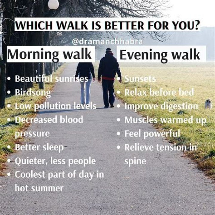 Is morning walk better than evening walk?