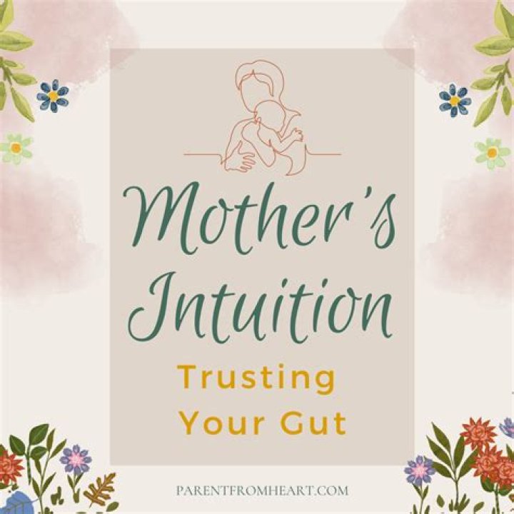 Is Mother's intuition always right?