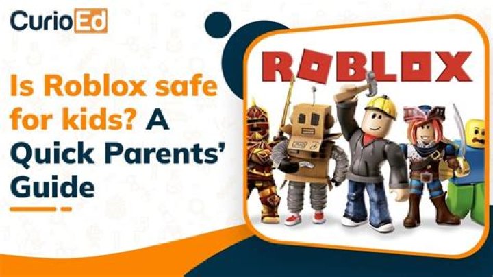 Is Roblox safe for 11 year olds?