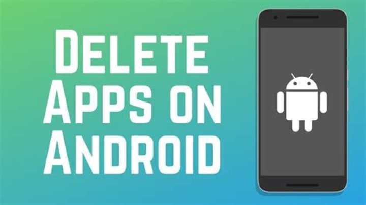 What apps can I delete on Android?