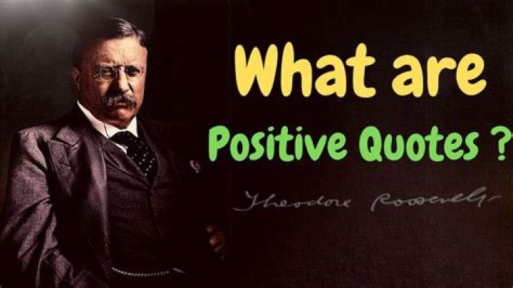 What are 5 positive quotes?