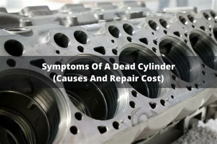 What are the symptoms of a dead cylinder?