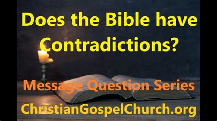 What contradictions does the Bible have?