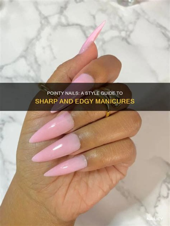 What do pointy nails mean?