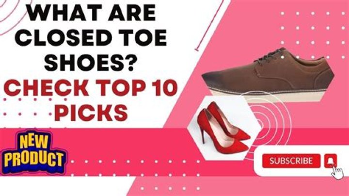What does closed shoe mean?