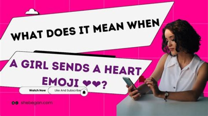 What does it mean when a girl sends you ??