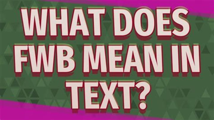What does LT FWB mean?