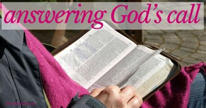 What does the Bible say about answering God's call?