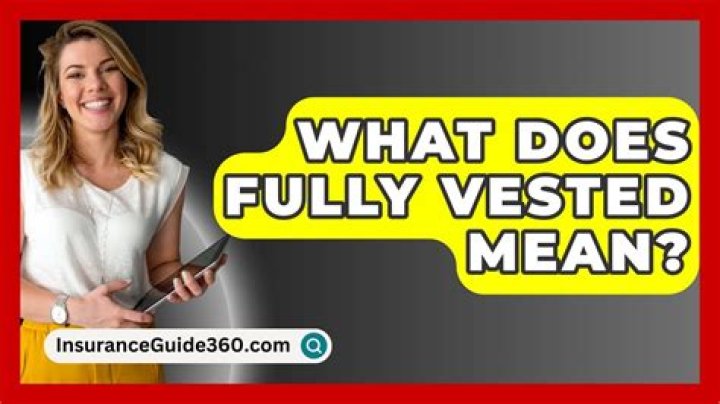 What does vested after 3 years mean?
