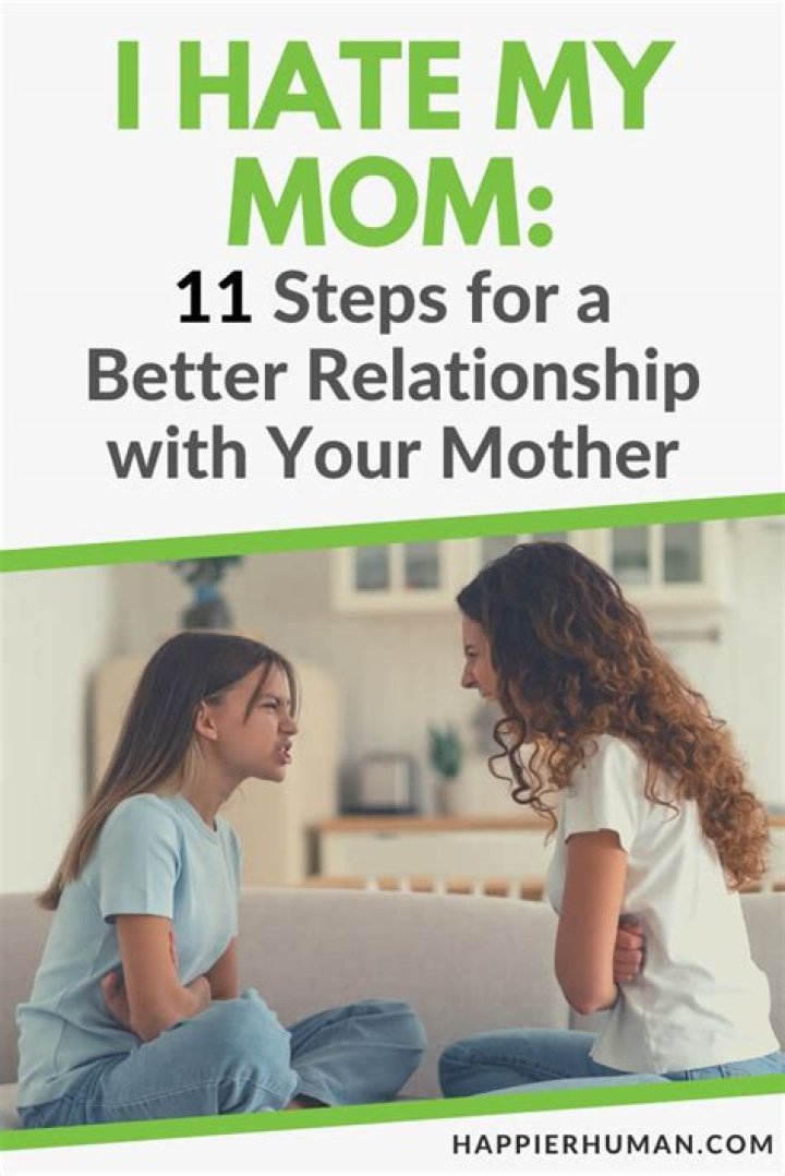 What happens if you hate your mom?