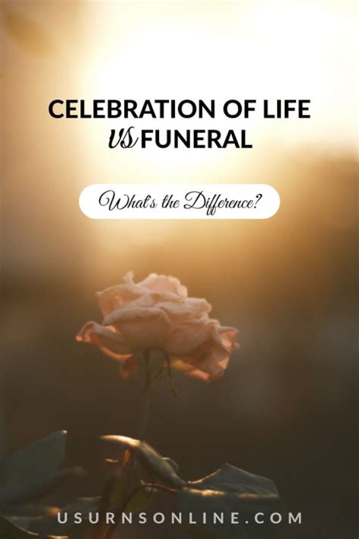 What is a celebration of life instead of a funeral?