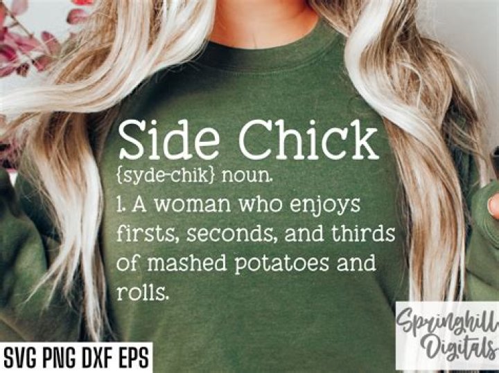 What is the difference between side chick and main chick?