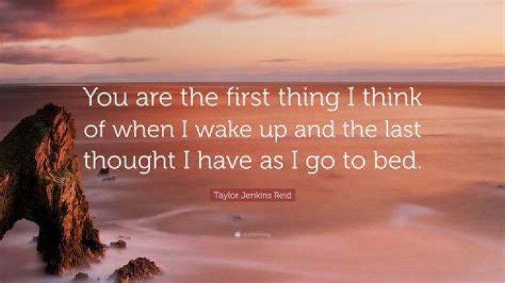 What is the first thing you think of when you wake up?