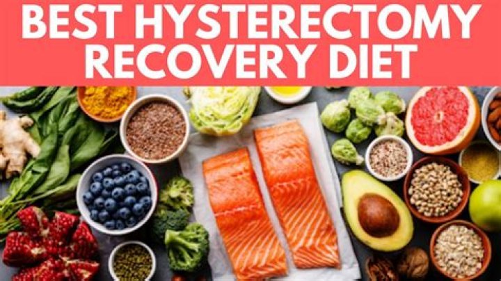 What is the good diet after hysterectomy?