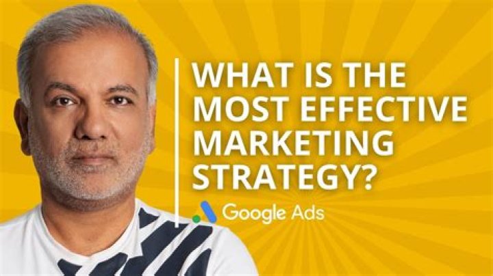 What is the most effective marketing strategy?