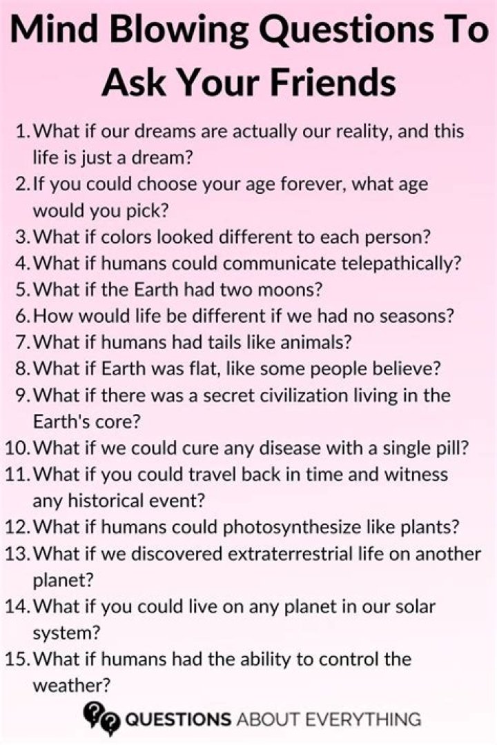 What is the most mind blowing question?