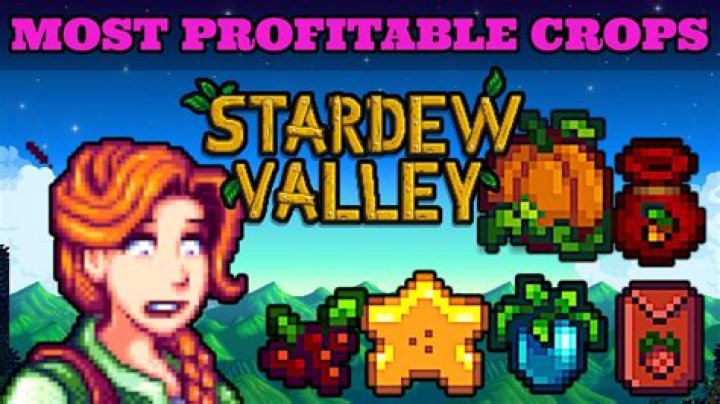 What is the most profitable crop in Stardew Valley?