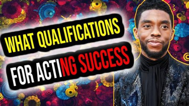 What qualifications do I need to be an actor?