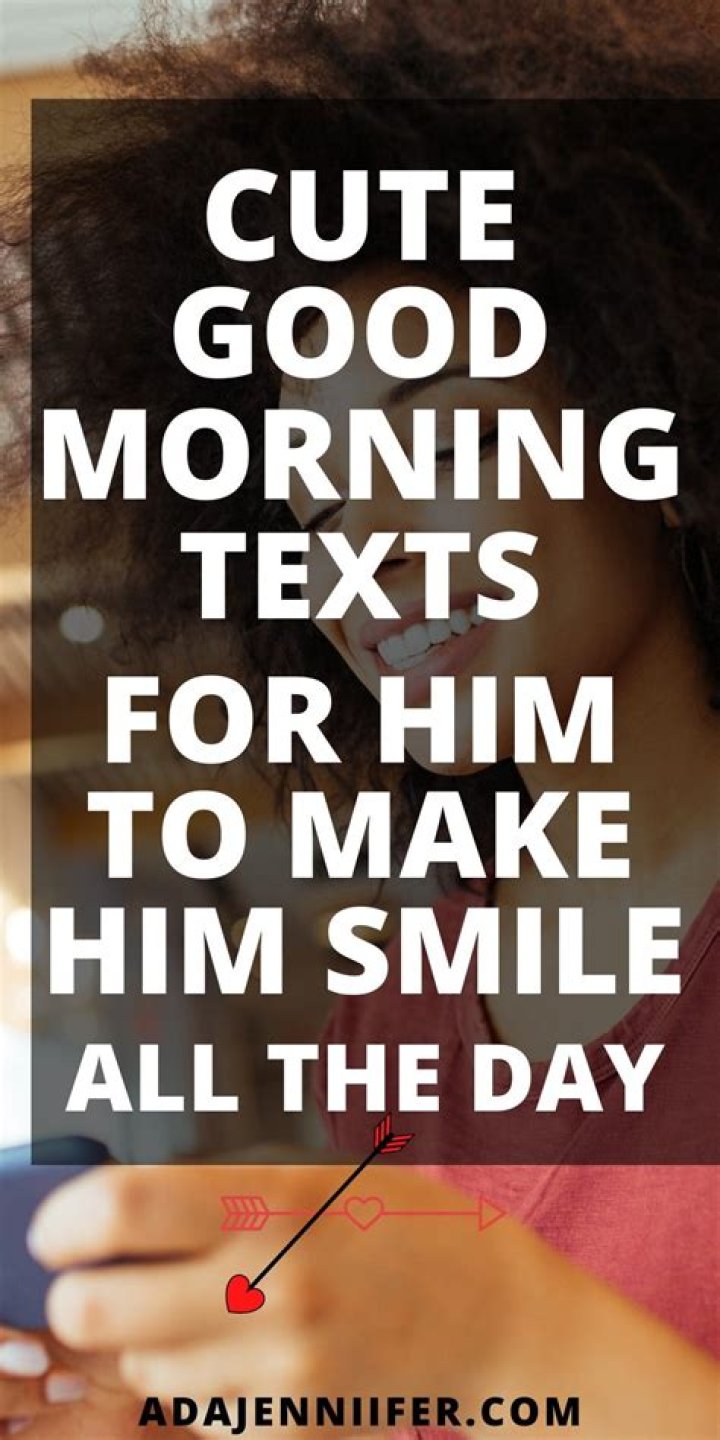 What to say to make him smile?