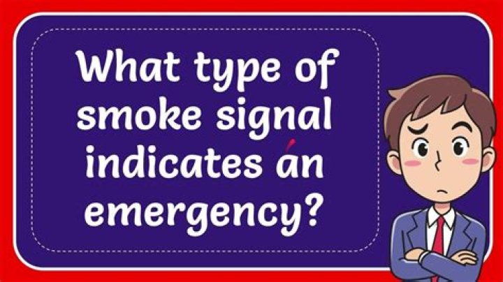 What type of smoke signal indicates an emergency?