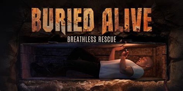 Who has been buried alive?