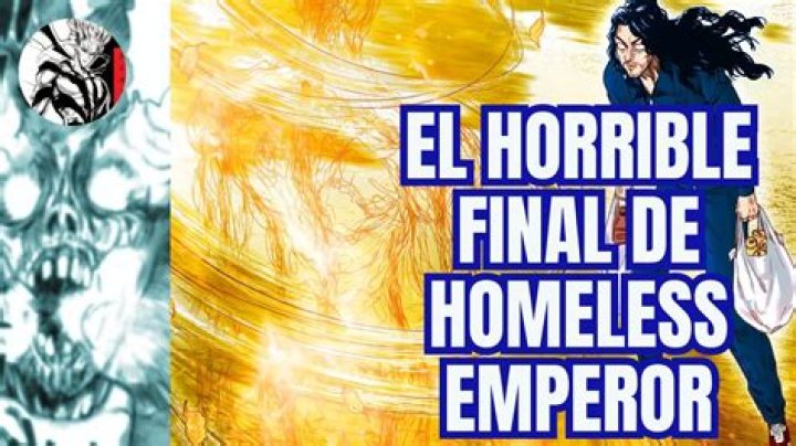 Who is homeless emperor?