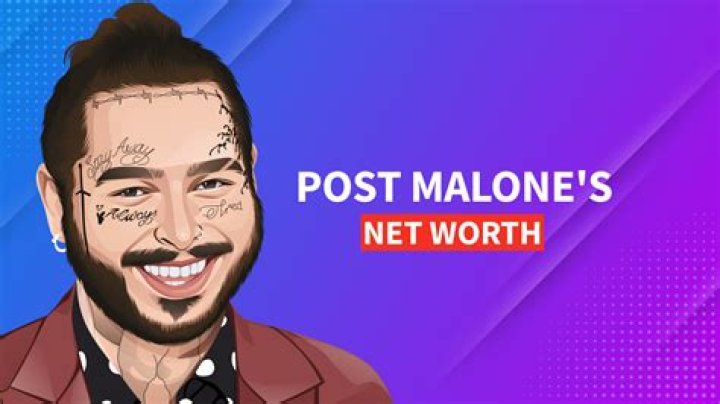 Who is post Malone net worth?
