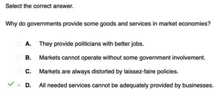 Why do governments provide some goods and services in market economies?